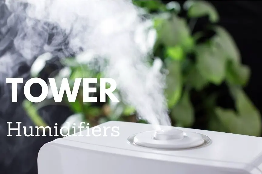 Best Tower Humidifiers for Large Rooms (11 and counting)
