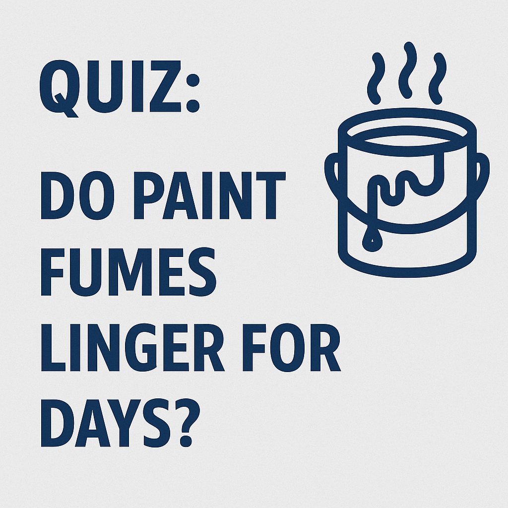 Quiz: Do paint fumes linger for days? Simple graphic of a paint can with vapor lines.