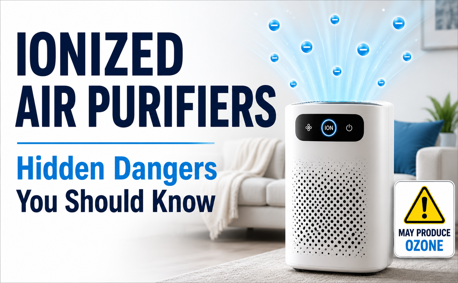 Illustration of an ionized air purifier with warning that some ionizing air purifiers may produce ozone and affect indoor air quality.