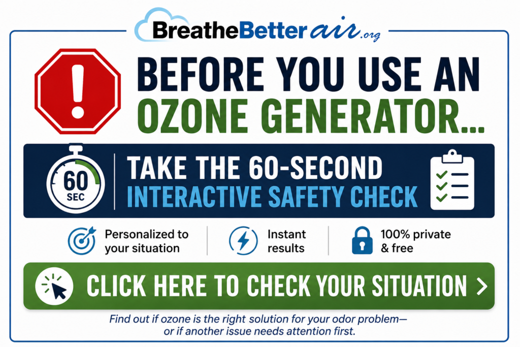 Interactive Ozone Generator Safety Check banner inviting visitors to take a 60-second quiz to determine whether ozone is the right solution for their odor problem.